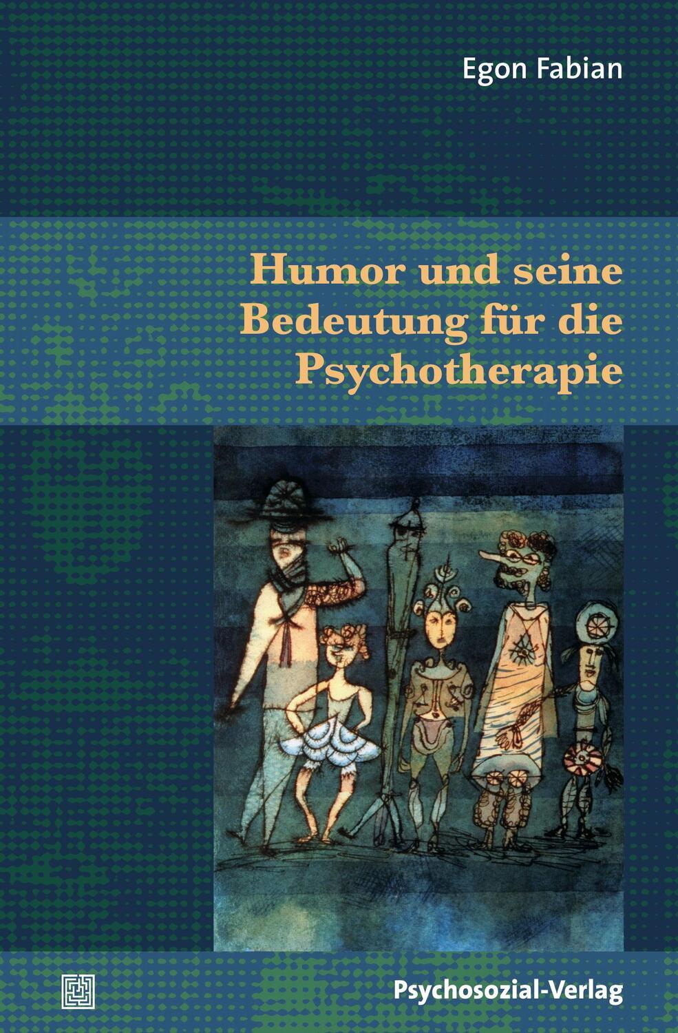 Cover: 9783837923605 | Humor und seine Bedeutung für die Psychotherapie | Egon Fabian | Buch