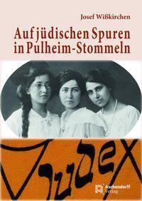 Cover: 9783402249277 | Auf jüdischen Spuren | in Pulheim-Stommeln | Josef Wisskirchen | Buch