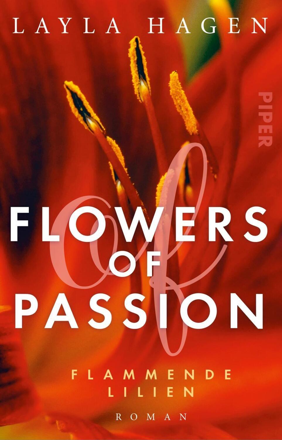 Cover: 9783492316743 | Flowers of Passion - Flammende Lilien | Layla Hagen | Taschenbuch