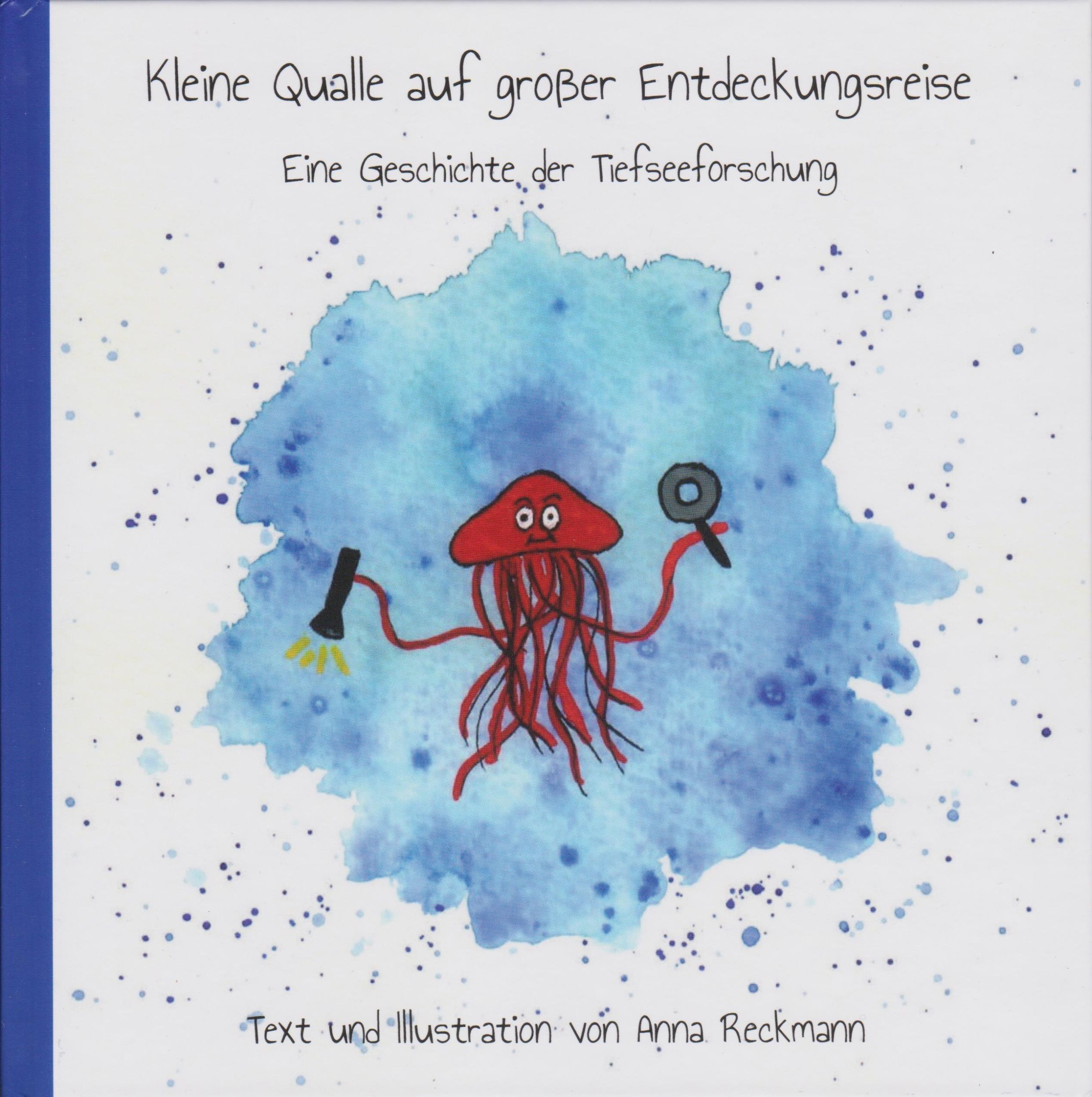 Cover: 9783730821541 | Kleine Qualle auf großer Entdeckungsreise | Anna Reckmann | Buch