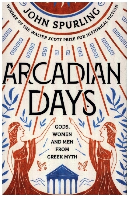 Cover: 9780715654569 | Arcadian Days | John Spurling | Taschenbuch | Englisch | 2022