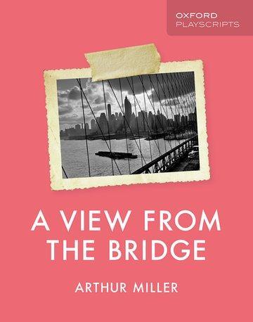 Cover: 9780198438366 | Miller, A: Oxford Playscripts: A View from the Bridge | Arthur Miller