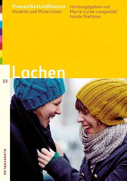 Cover: 9783796615894 | Lachen | Modelle und Materialien, FrauenGottesDienste 33 | Taschenbuch