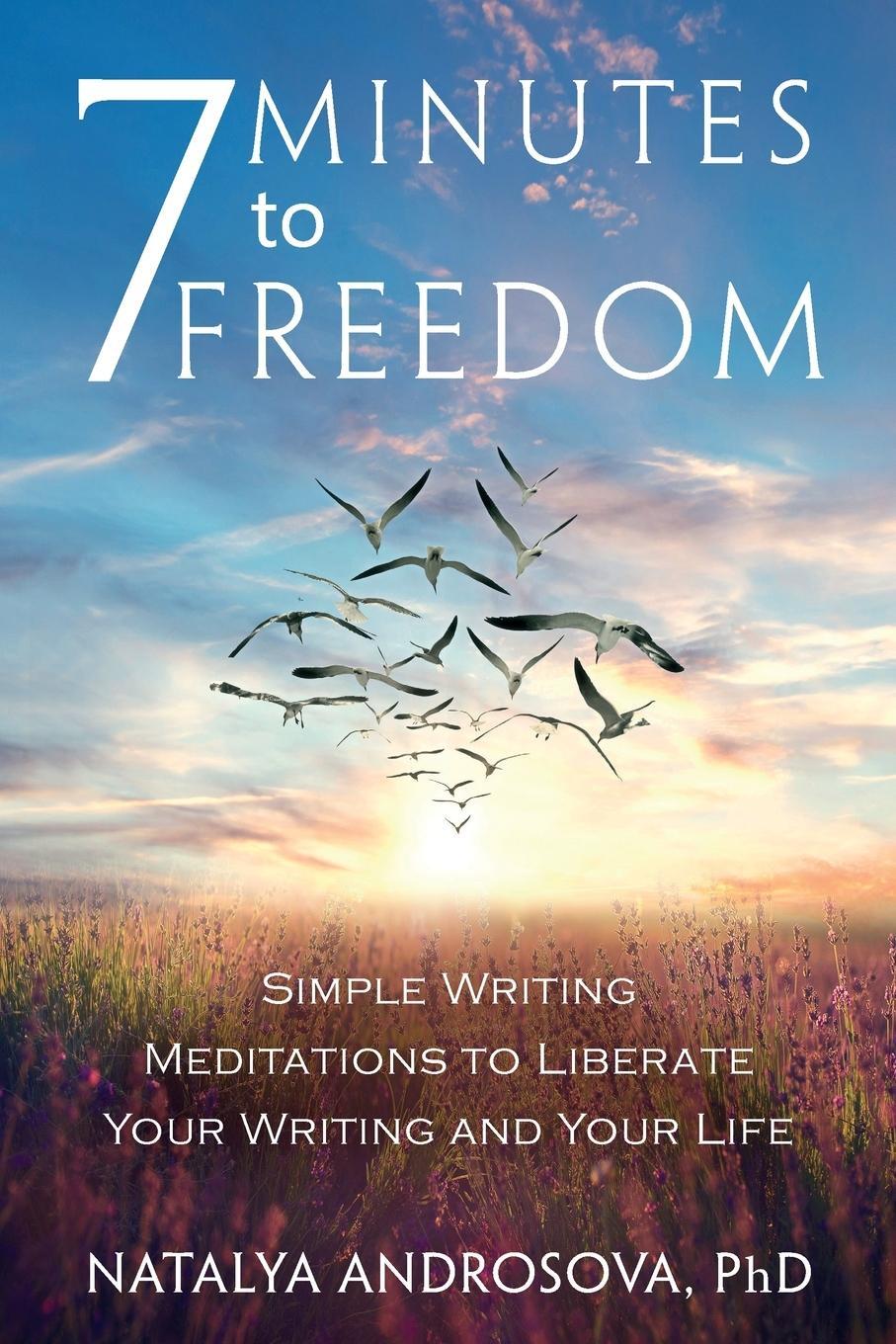 Cover: 9781777453718 | 7 Minutes to Freedom | Natalya Androsova | Taschenbuch | Paperback