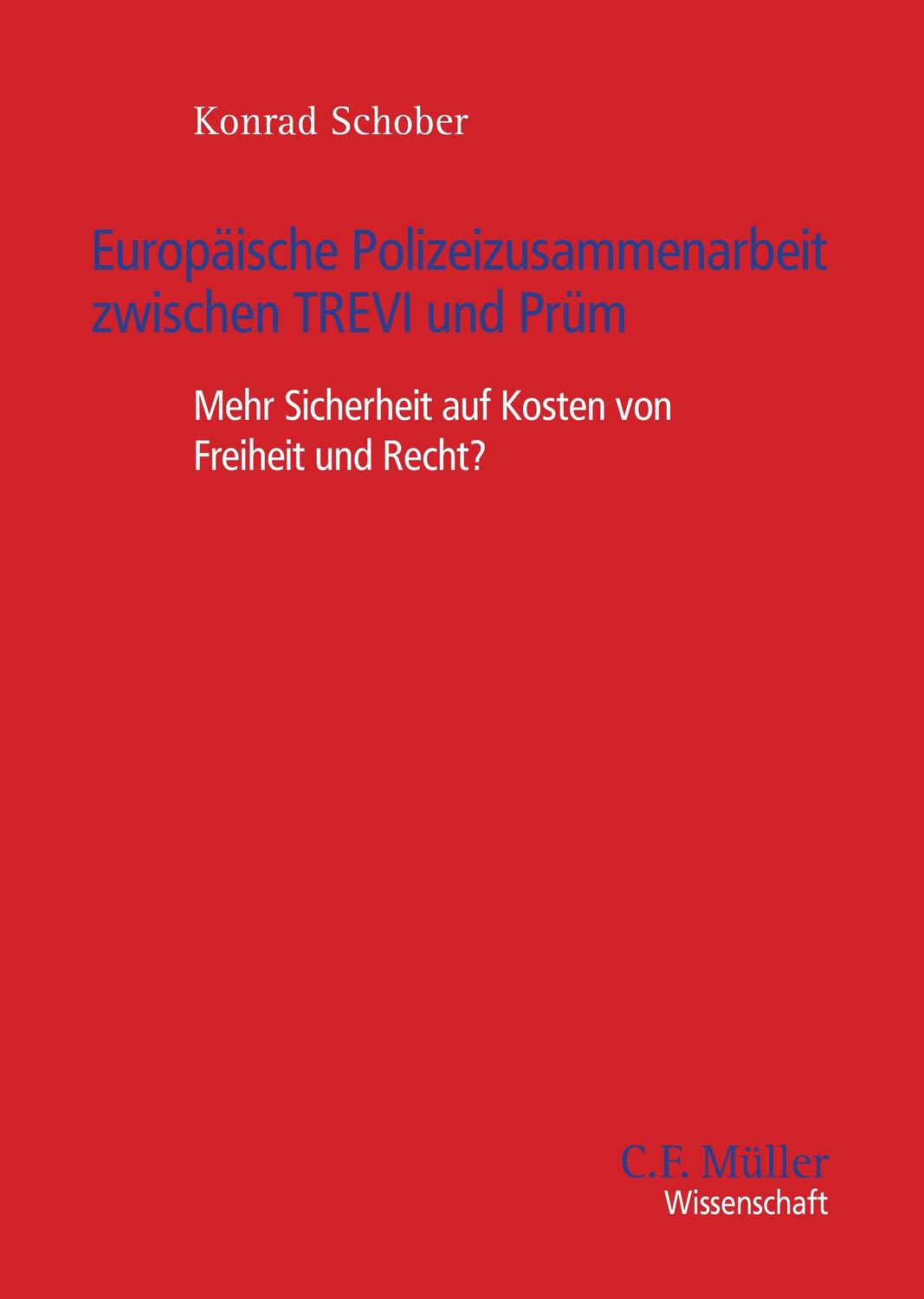 Cover: 9783811442580 | Europäische Polizeizusammenarbeit zwischen TREVI und Prüm | Schober