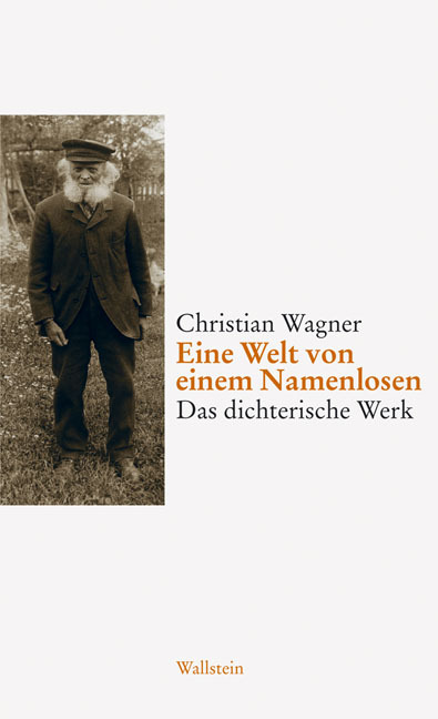 Cover: 9783892446613 | Eine Welt von einem Namenlosen | Christian Wagner | Buch | 528 S.