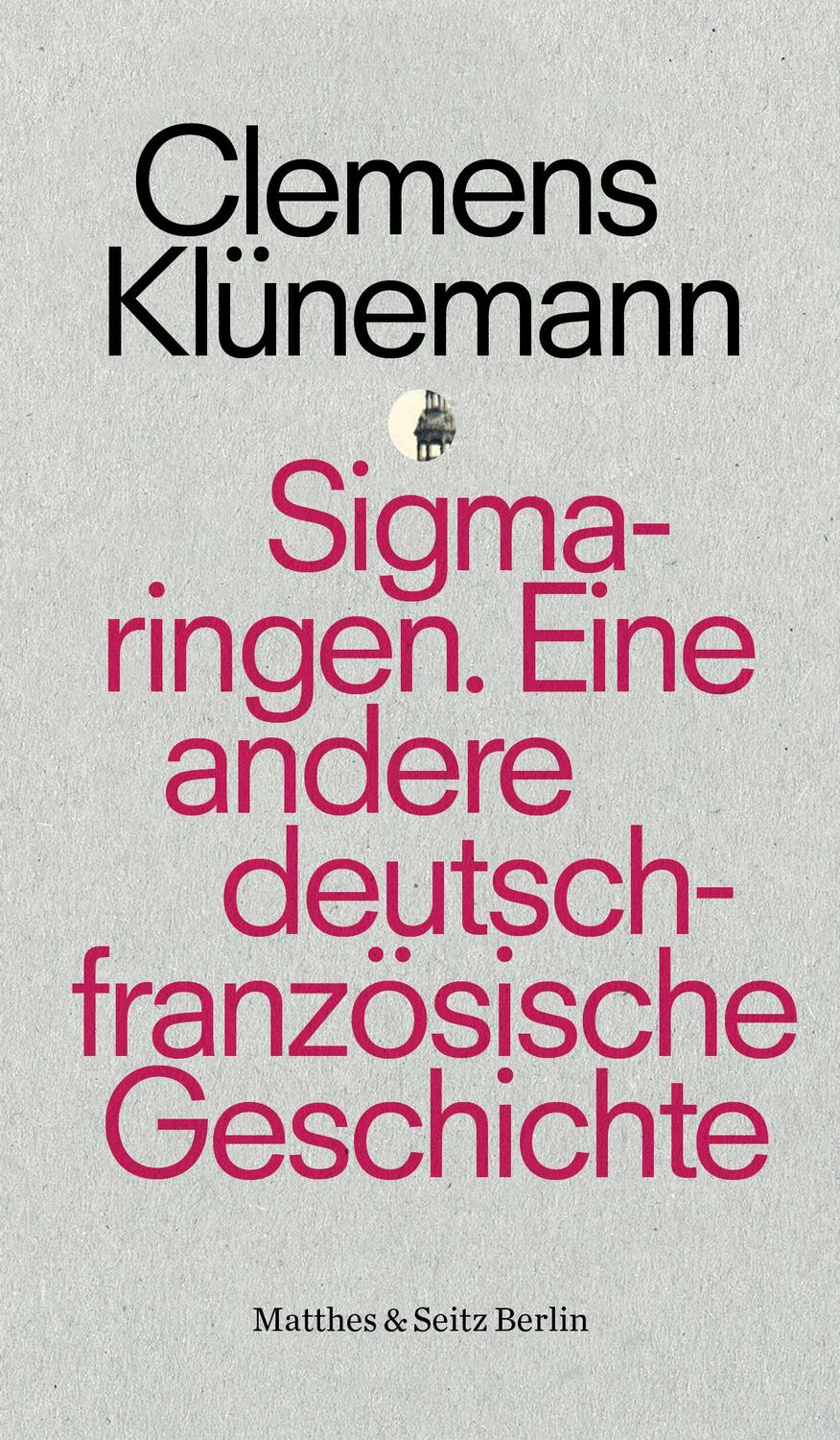 Cover: 9783957577832 | Sigmaringen | Eine andere deutsch-französische Geschichte | Klünemann
