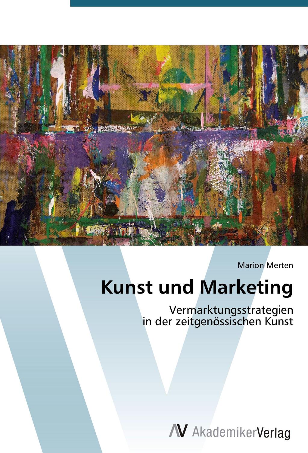 Cover: 9783639390407 | Kunst und Marketing | Marion Merten | Taschenbuch | Paperback | 108 S.