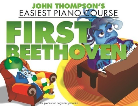 Cover: 9781783056514 | John Thompson's Piano Course | First Beethoven | JOHN THOMPSON | Buch