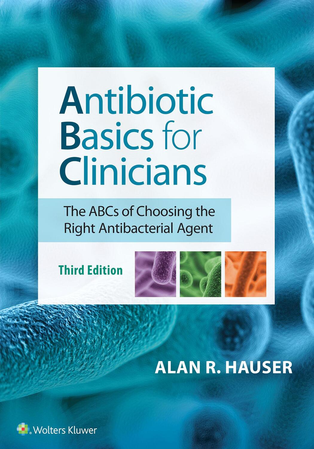 Cover: 9781496384485 | Antibiotic Basics for Clinicians | Alan R. Hauser | Taschenbuch | 2018
