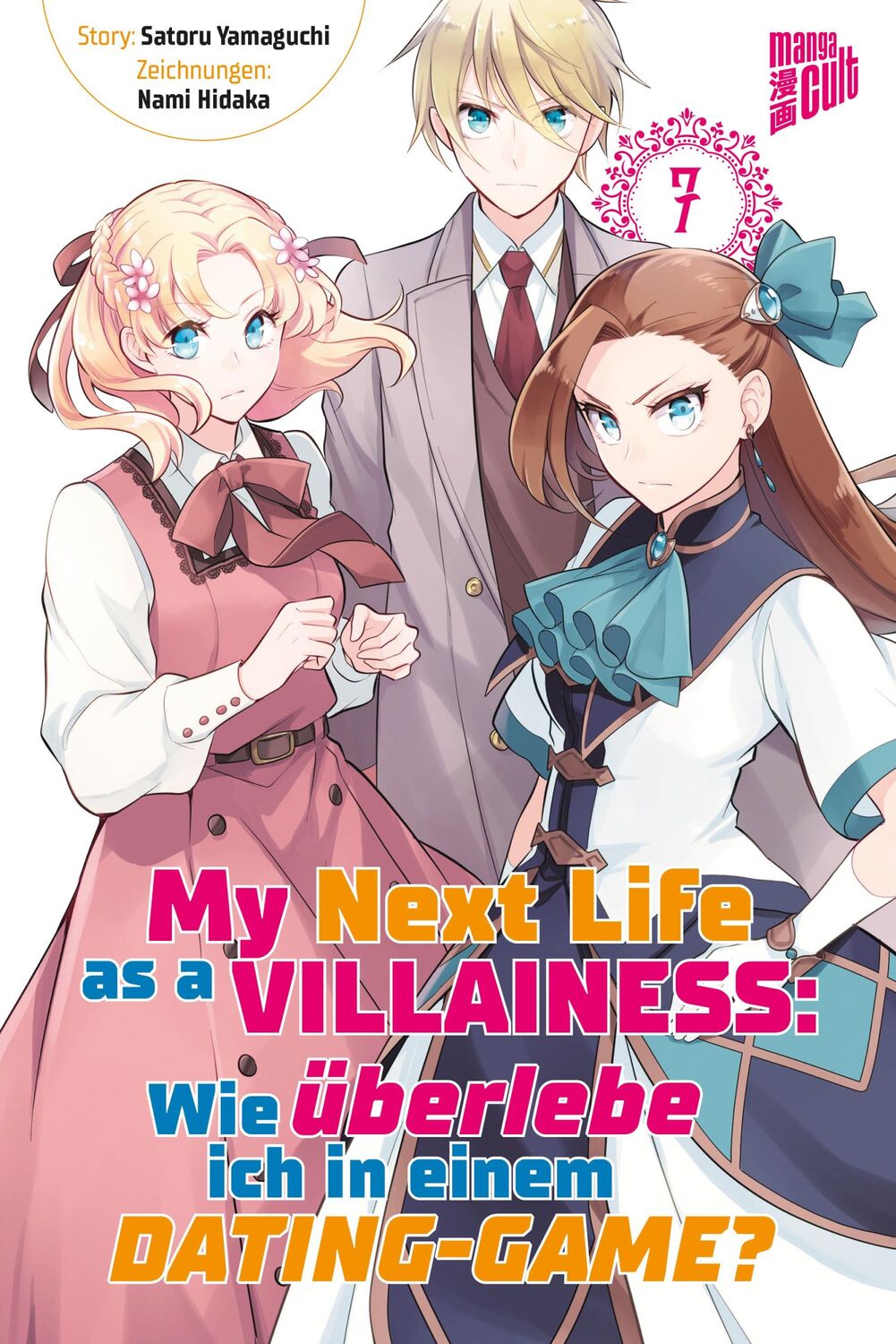 Cover: 9783964336002 | My next Life as a Villainess 7 | Satoru Yamaguchi | Taschenbuch | 2022