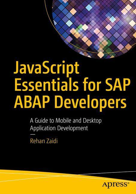 Cover: 9781484222195 | JavaScript Essentials for SAP ABAP Developers | Rehan Zaidi | Buch