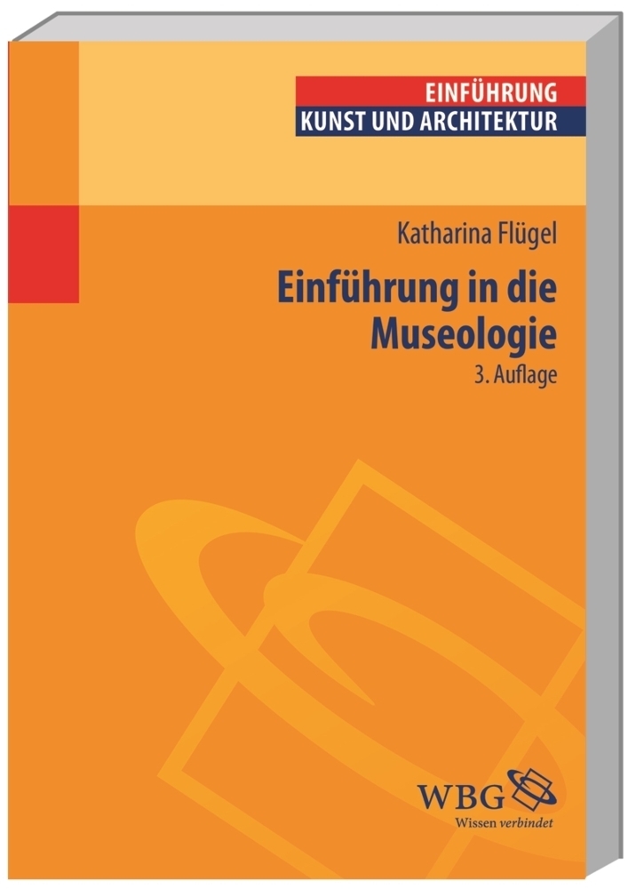Cover: 9783534264933 | Einführung in die Museologie | Katharina Flügel | Taschenbuch | 160 S.