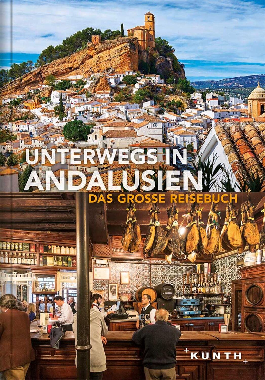 Cover: 9783955049317 | Unterwegs in Andalusien | Das große Reisebuch | Daniela Kebel | Buch