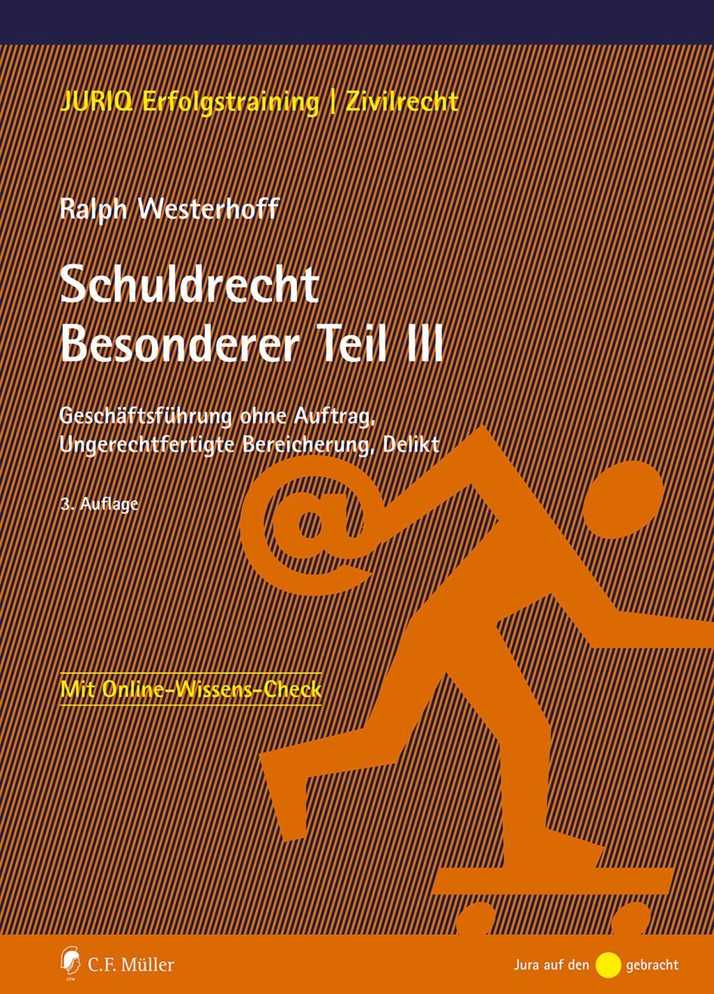 Cover: 9783811457447 | Schuldrecht Besonderer Teil III | Ralph Westerhoff | Taschenbuch