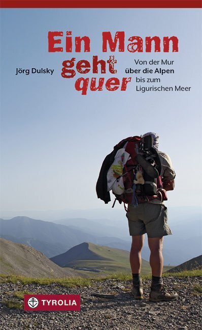 Cover: 9783702236915 | Ein Mann geht quer | Jörg Dulsky | Taschenbuch | Klappenbroschur
