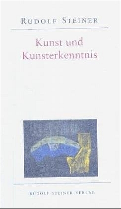 Cover: 9783727457036 | Kunst und Kunsterkenntnis | Rudolf Steiner | Buch | EAN 9783727457036