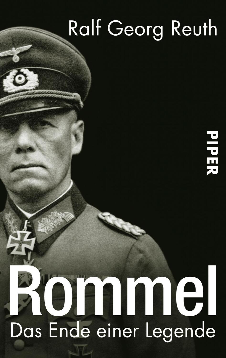 Cover: 9783492302180 | Rommel | Das Ende einer Legende | Ralf Georg Reuth | Taschenbuch