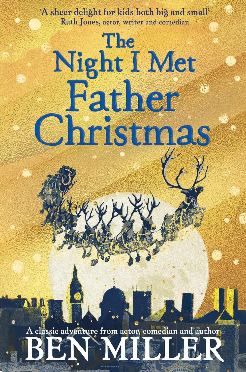 Cover: 9781471171543 | The Night I Met Father Christmas | Ben Miller | Taschenbuch | 304 S.