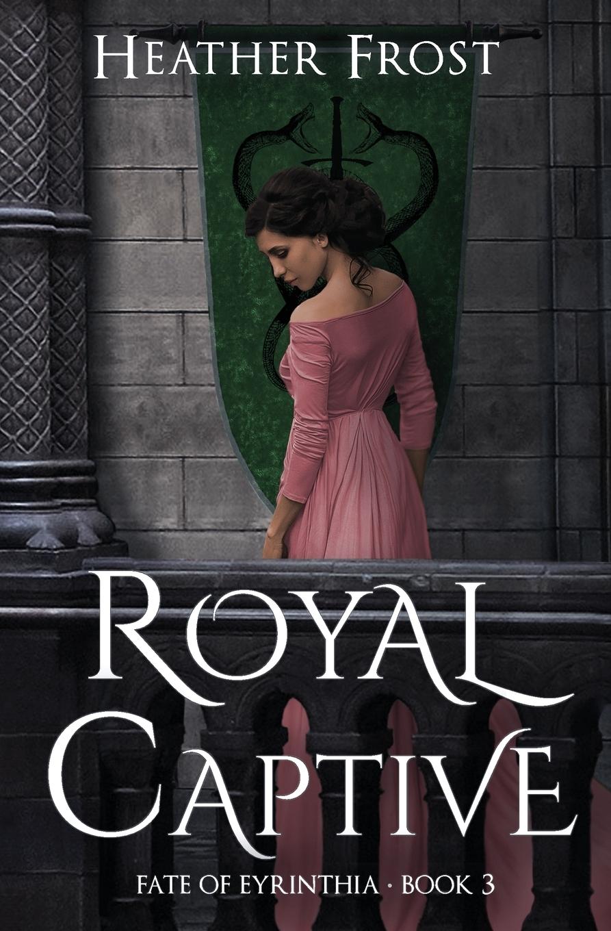 Cover: 9781734891966 | Royal Captive | Heather Frost | Taschenbuch | Englisch | 2022