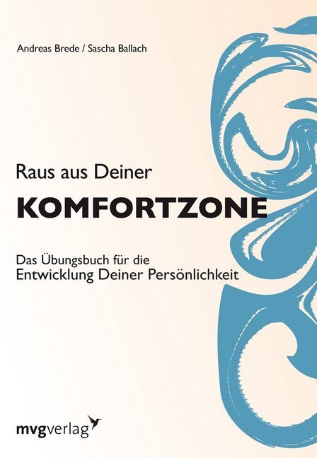 Cover: 9783868822335 | Raus aus Deiner Komfortzone | Sascha Ballach (u. a.) | Taschenbuch