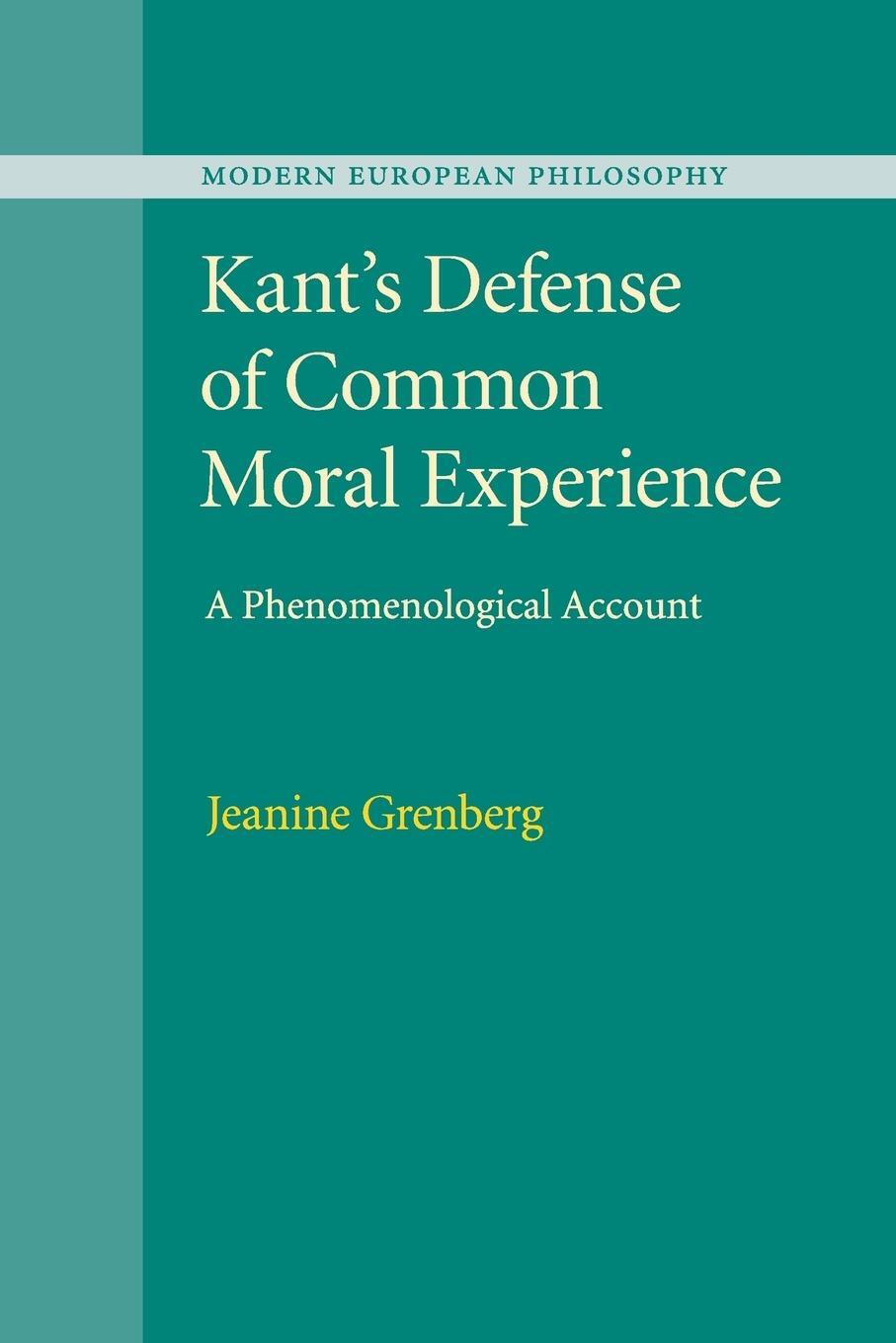 Cover: 9781107541252 | Kant's Defense of Common Moral Experience | Jeanine Grenberg | Buch