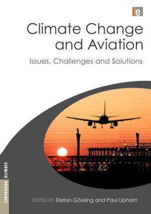Cover: 9781844076208 | Climate Change and Aviation | Issues, Challenges and Solutions | Buch