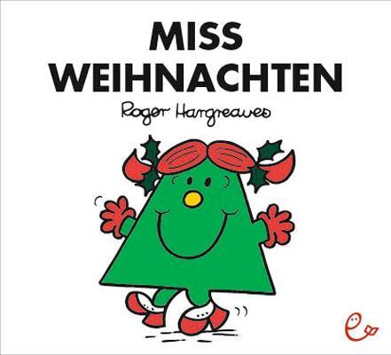 Cover: 9783941172890 | Miss Weihnachten | Roger Hargreaves | Taschenbuch | Deutsch | 2012