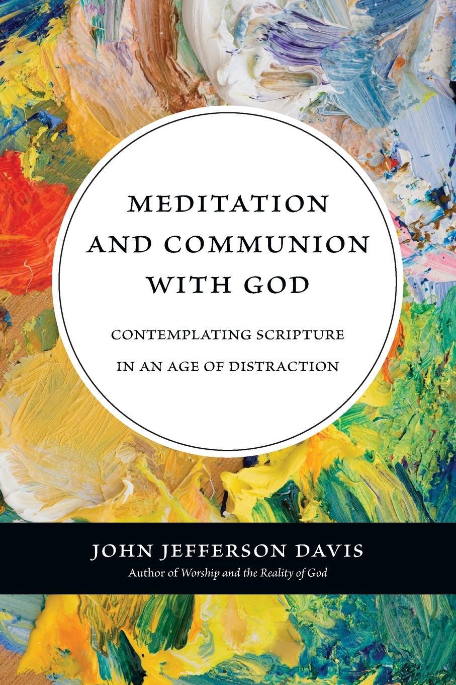 Cover: 9780830839766 | Meditation and Communion with God | John Jefferson Davis | Taschenbuch