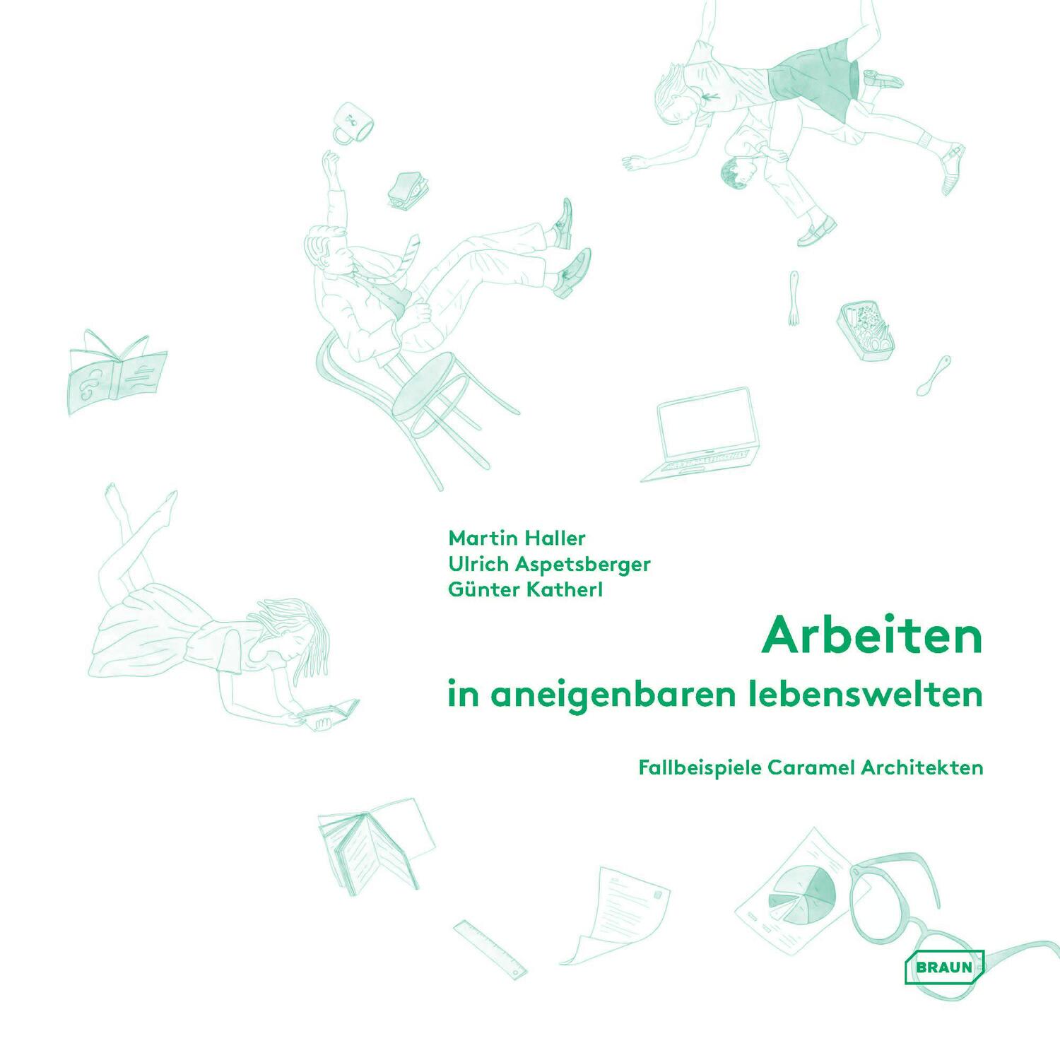 Cover: 9783037682777 | Arbeiten in aneigenbaren Lebenswelten | Martin Haller (u. a.) | Buch