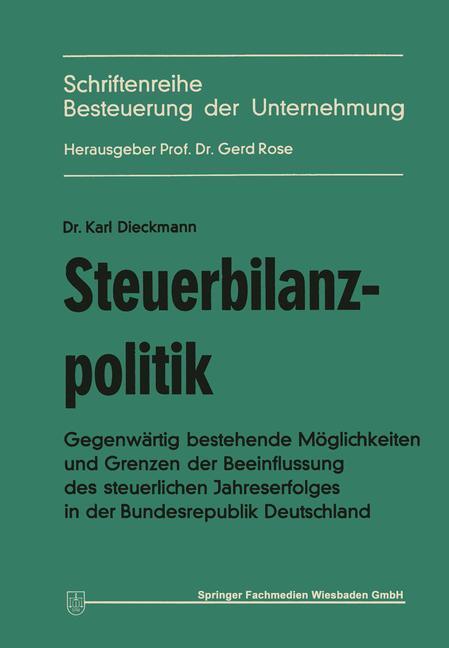 Cover: 9783663051749 | Steuerbilanzpolitik | Karl Dieckmann | Taschenbuch | Paperback | v