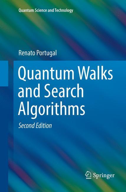 Cover: 9783030074074 | Quantum Walks and Search Algorithms | Renato Portugal | Taschenbuch
