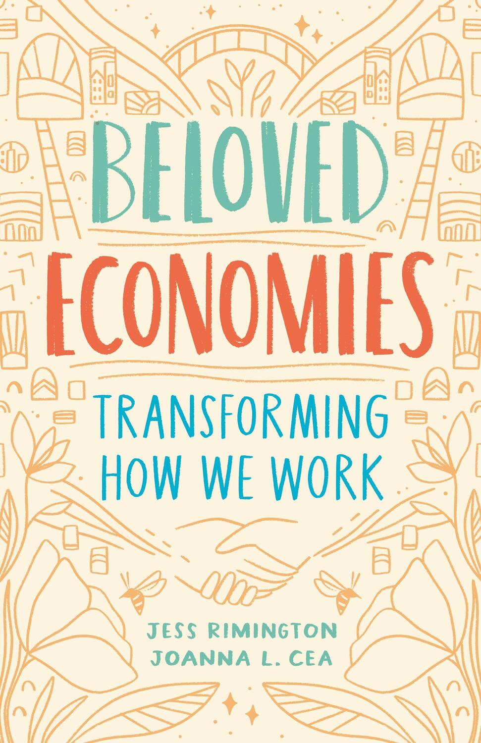 Cover: 9781989025024 | Beloved Economies: Transforming How We Work | Jess Rimington (u. a.)