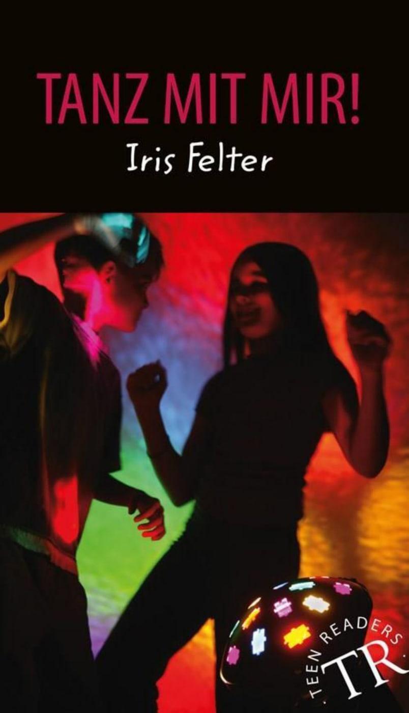 Cover: 9783126758499 | Tanz mit mir! | Deutsche Lektüre für das GER-Niveau A1-A2 | Felter