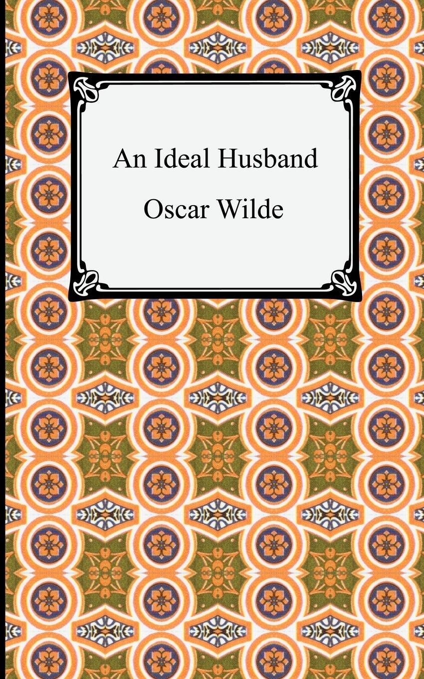 Cover: 9781420925920 | An Ideal Husband | Oscar Wilde | Kartoniert / Broschiert | Englisch
