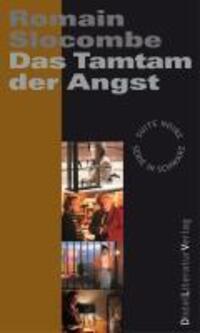 Cover: 9783942136075 | Das Tamtam der Angst | Suite Noire | Romain Slocombe | Taschenbuch