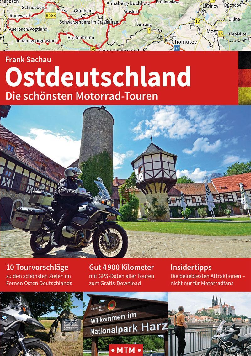 Cover: 9783939997177 | OSTDEUTSCHLAND | Die schönsten Motorrad-Touren | Frank Sachau | Buch
