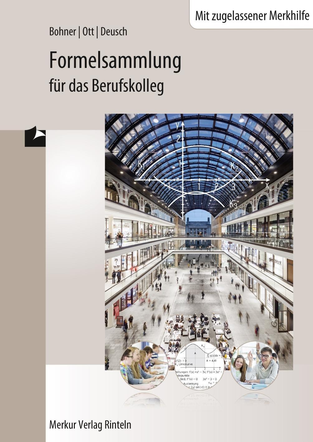 Cover: 9783812015196 | Formelsammlung für das Berufskolleg | Roland Ott (u. a.) | Broschüre