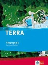 Cover: 9783121040223 | TERRA Geographie für Sachsen. Ausgabe für Gymnasium. Schülerbuch 6....