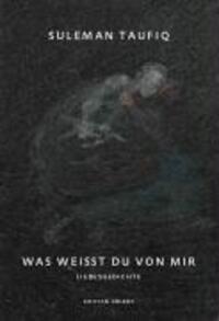 Cover: 9783922825678 | Was weisst du von mir | Suleman Taufiq | Taschenbuch | 32 S. | Deutsch