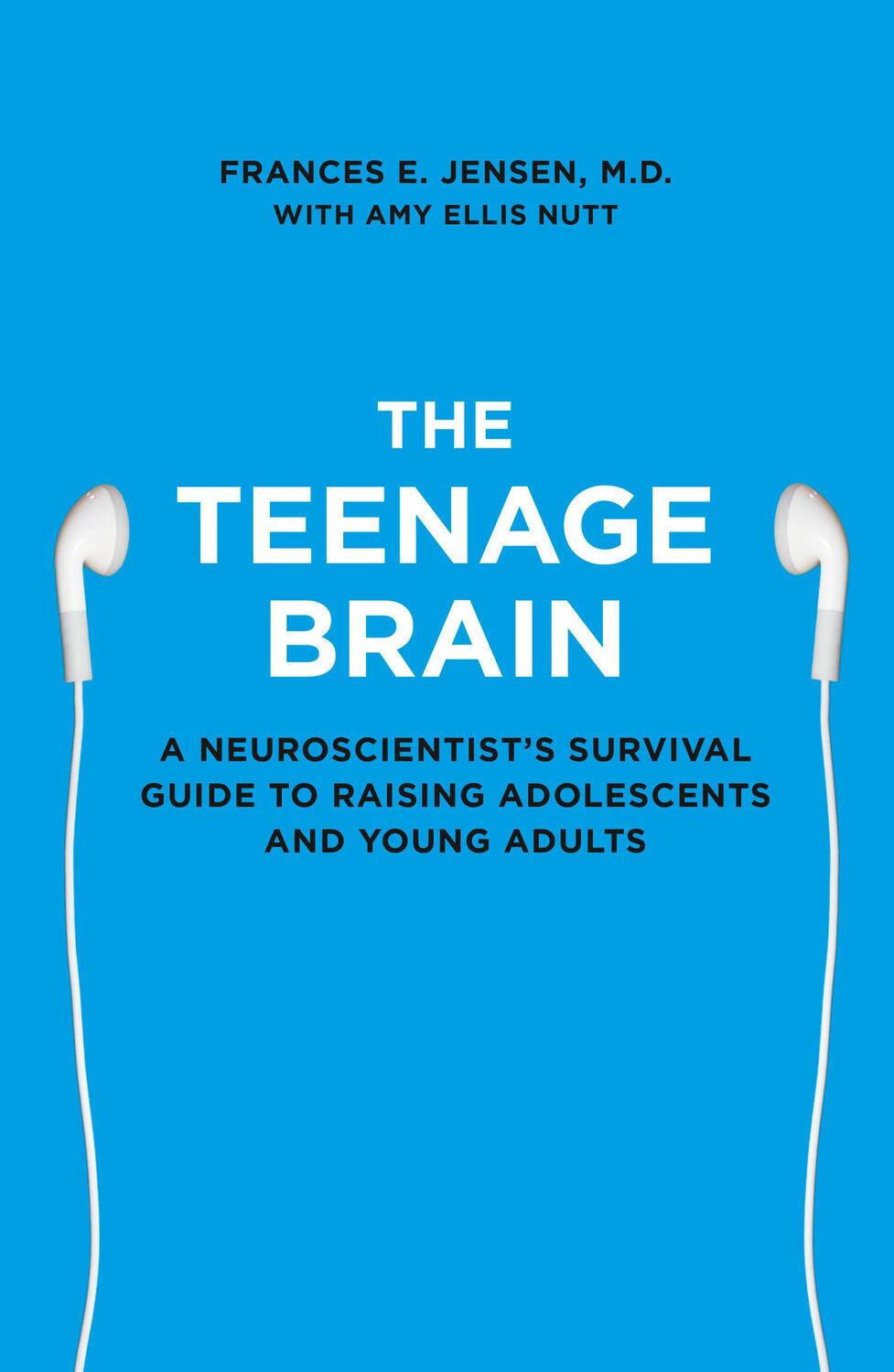 Cover: 9780007448319 | The Teenage Brain | Frances E. Jensen | Taschenbuch | Englisch | 2015