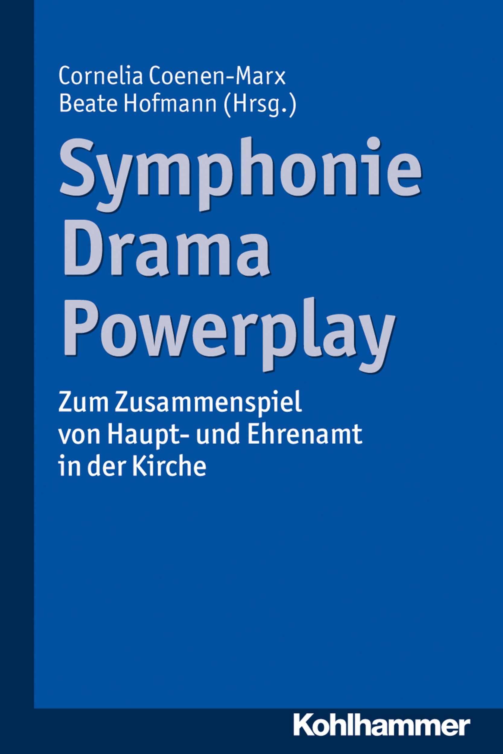 Cover: 9783170322165 | Symphonie - Drama - Powerplay | Cornelia Coenen-Marx | Taschenbuch