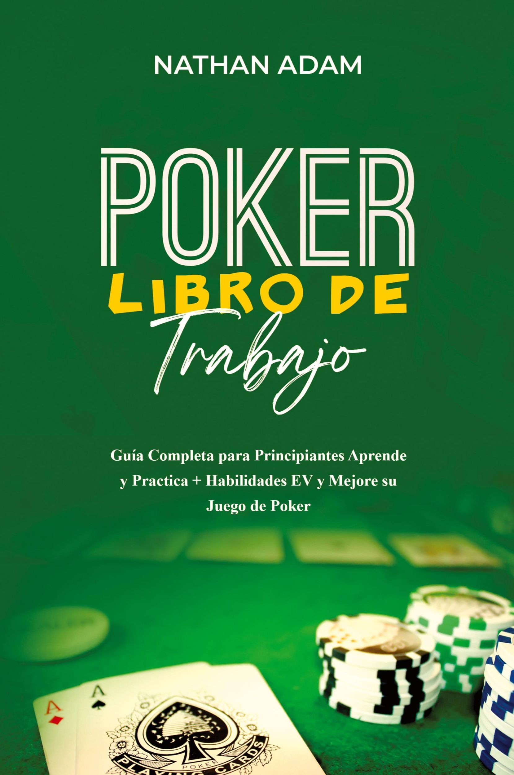 Cover: 9781088105764 | POKER LIBRO DE TRABAJO | Nathan Adam | Taschenbuch | Spanisch | 2023