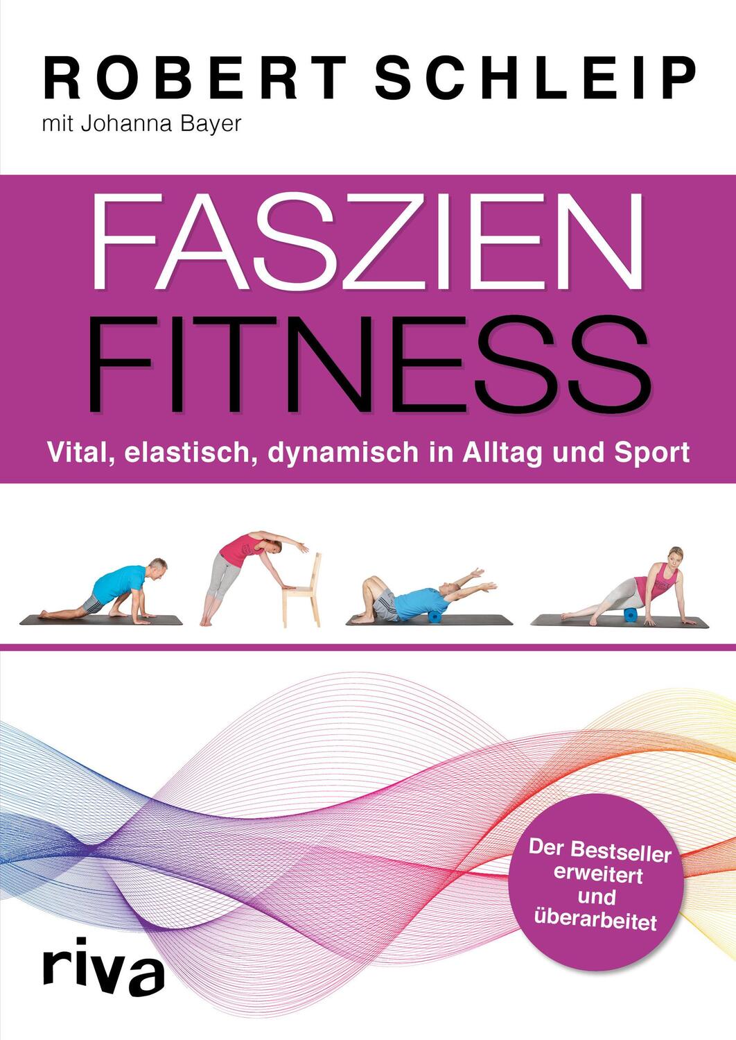 Cover: 9783742302526 | Faszien-Fitness | Vital, elastisch, dynamisch in Alltag und Sport