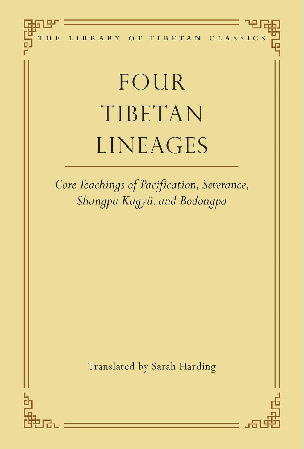 Cover: 9780861714476 | Four Tibetan Lineages: Core Teachings of Pacification, Severance,...
