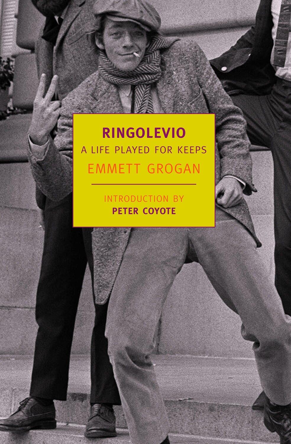 Cover: 9781590172865 | Ringolevio: A Life Played for Keeps | Emmett Grogan | Taschenbuch