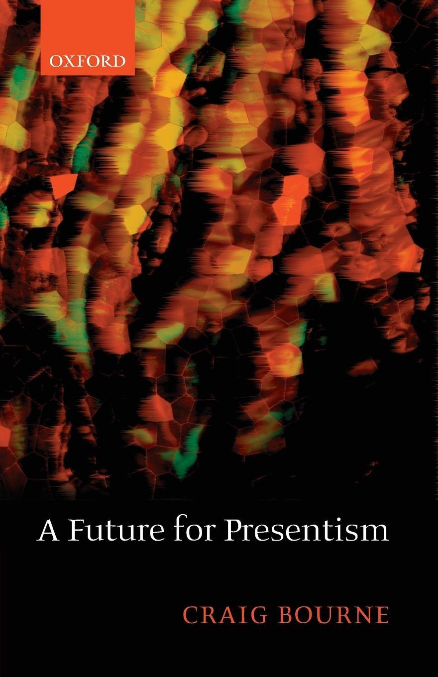 Cover: 9780199568215 | Future for Presentism | Craig Bourne | Taschenbuch | Paperback | 2009