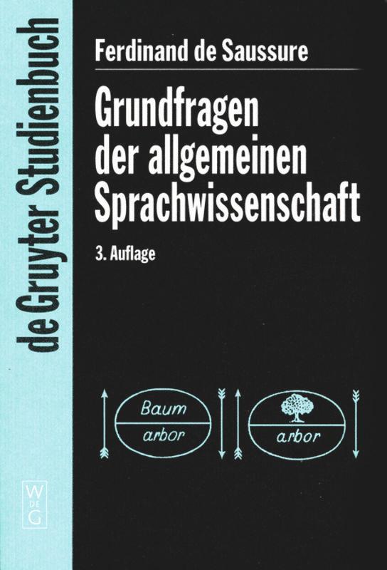 Cover: 9783110170153 | Grundfragen der allgemeinen Sprachwissenschaft | Ferdinand De Saussure