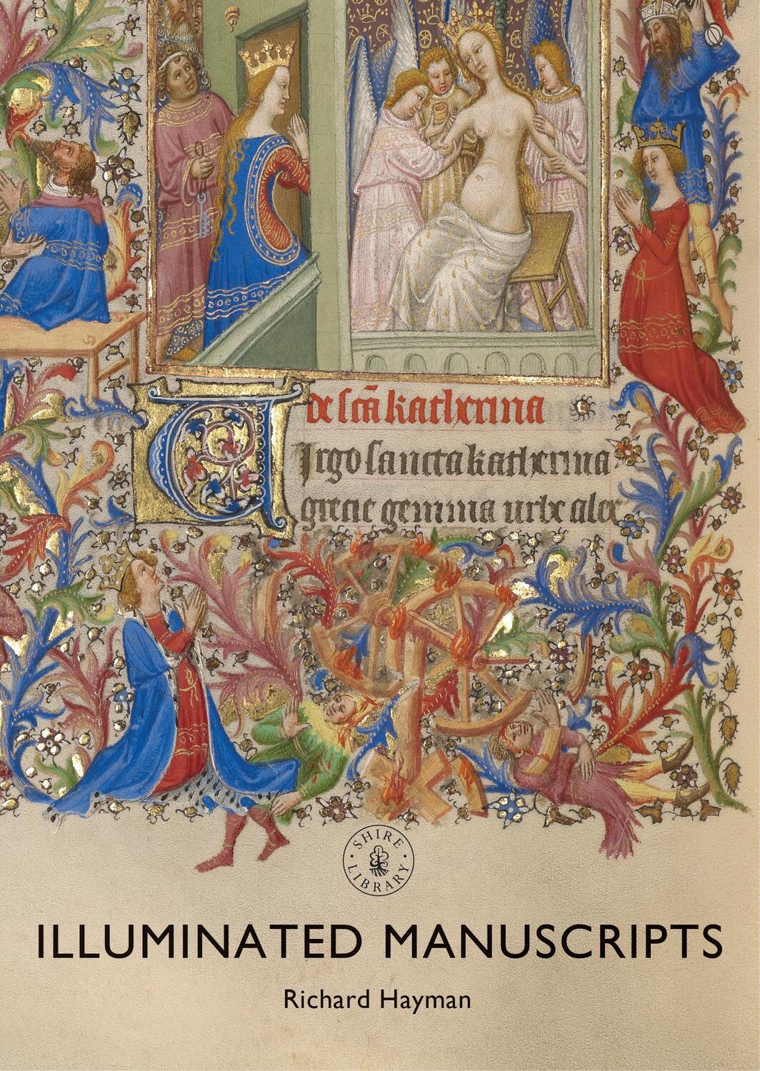 Cover: 9781784422363 | Illuminated Manuscripts | Richard Hayman | Taschenbuch | Shire Library