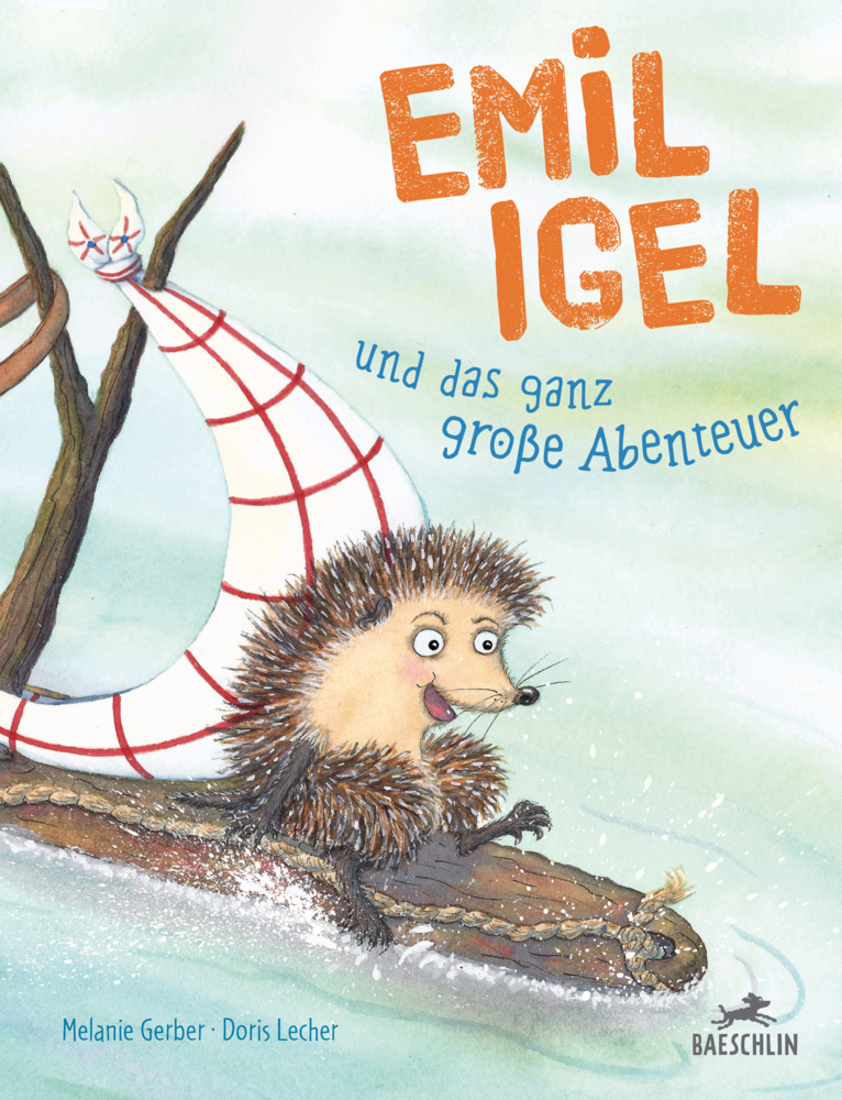 Cover: 9783038930617 | Emil Igel | und das ganz große Abenteuer | Melanie Gerber | Buch
